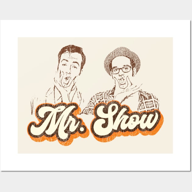 Mr Show Wall Art by darklordpug